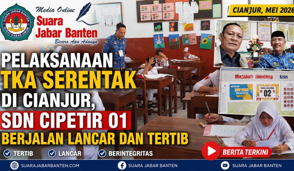 Pelaksanaan TKA Serentak di Cianjur, SDN Cipetir 01 Berjalan Lancar dan Tertib