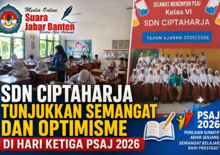SDN Ciptaharja Tunjukkan Semangat dan Optimisme di Hari Ketiga PSAJ 2026