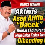 Aktivis Asep Arifin “Dacek” Dinilai Lebih Pantas Maju Calon Kades Sumurgede Dibanding BPD