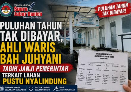 Puluhan Tahun Tak Dibayar, Ahli Waris Bah Juhyani Tagih Janji Pemerintah Terkait Lahan Pustu Nyalindung