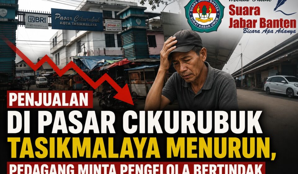 Penjualan di Pasar Cikurubuk Tasikmalaya Menurun, Pedagang Minta Pengelola Bertindak