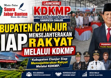 Kabupaten Cianjur Siap Mensejahterakan Rakyat Melalui KDKMP