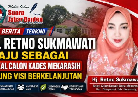 Hj. Retno Sukmawati Maju sebagai Bakal Calon Kades Mekarasih, Usung Visi Berkelanjutan