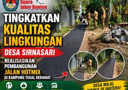 Tingkatkan Kualitas Lingkungan, Desa Sirnasari Realisasikan Pembangunan Jalan Hotmix di Kampung Tegal Keramat